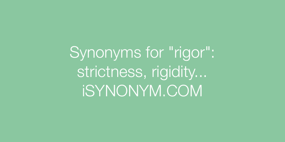 Synonyms rigor