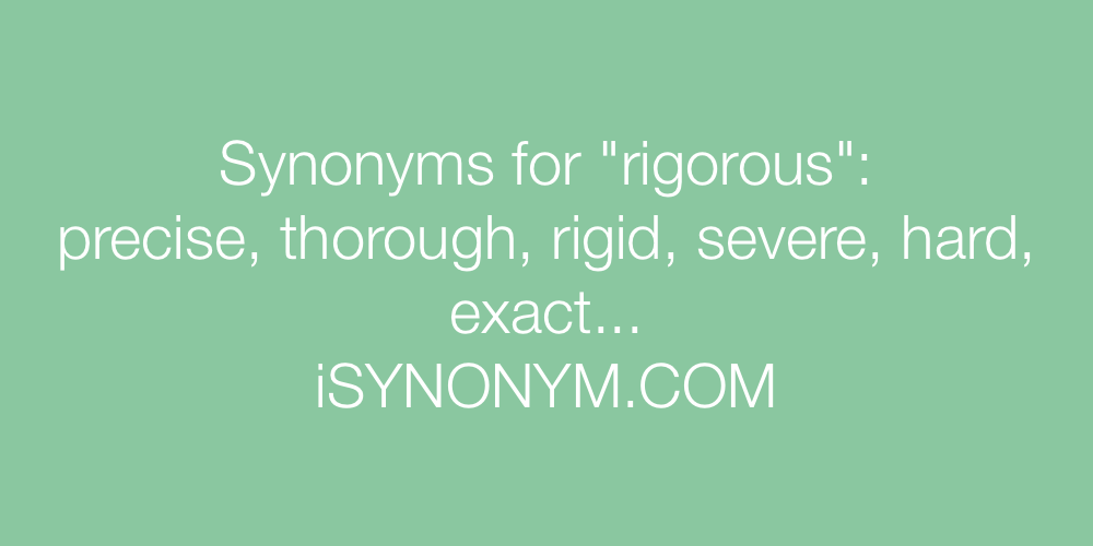 Synonyms rigorous