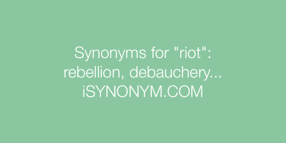Synonyms riot