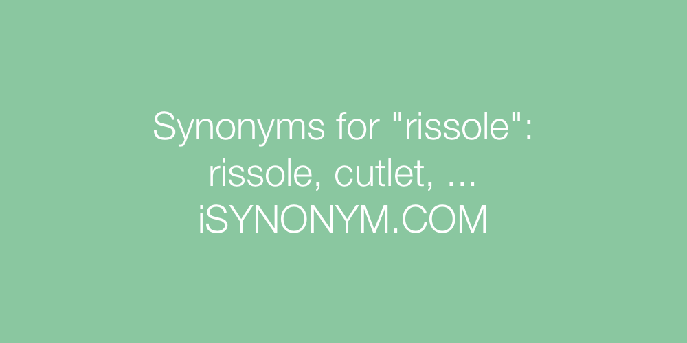 Synonyms rissole
