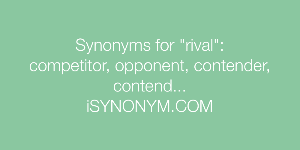 Synonyms rival
