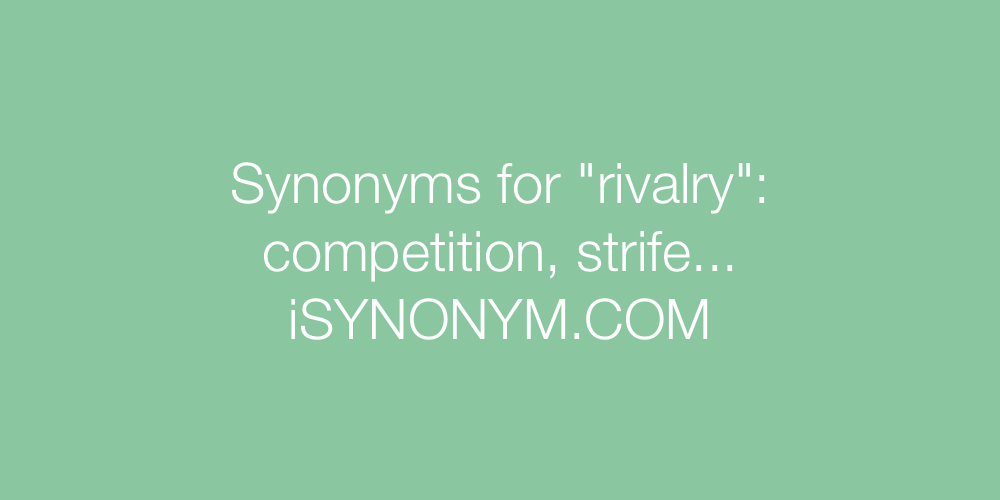 Synonyms rivalry