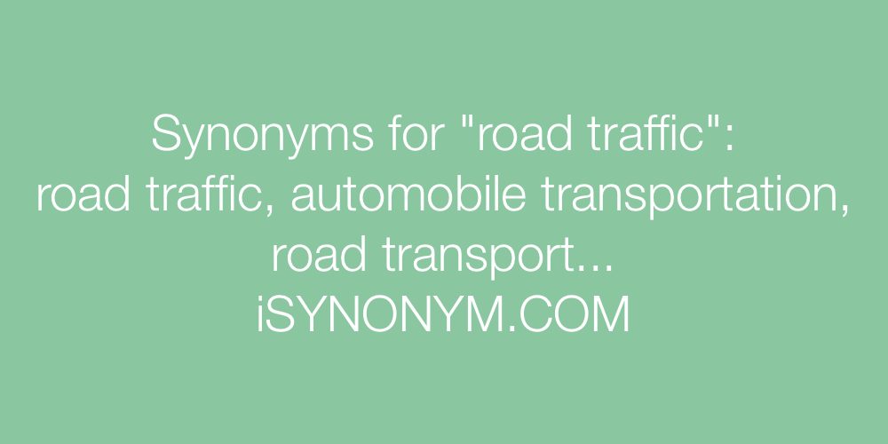 Synonyms road traffic