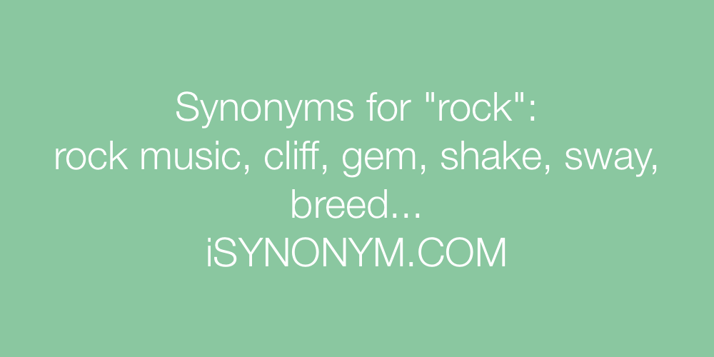 Synonyms rock