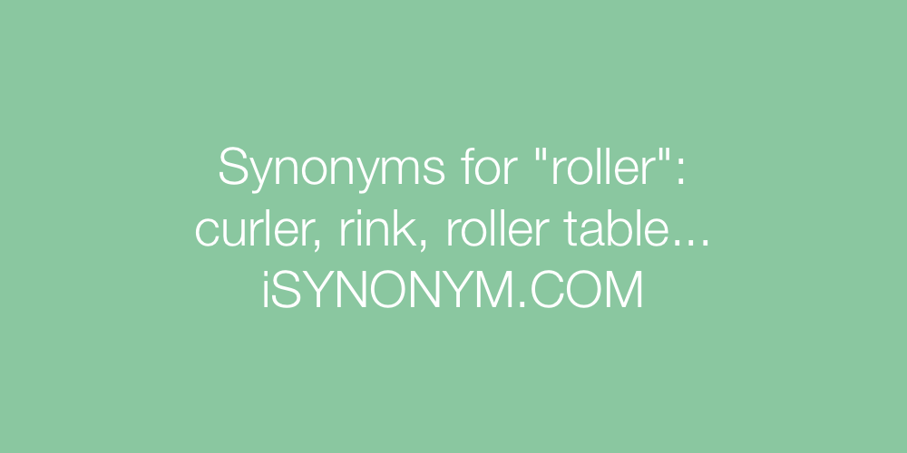 Synonyms roller