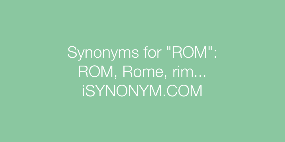 Synonyms ROM
