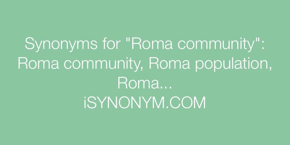 Synonyms Roma community