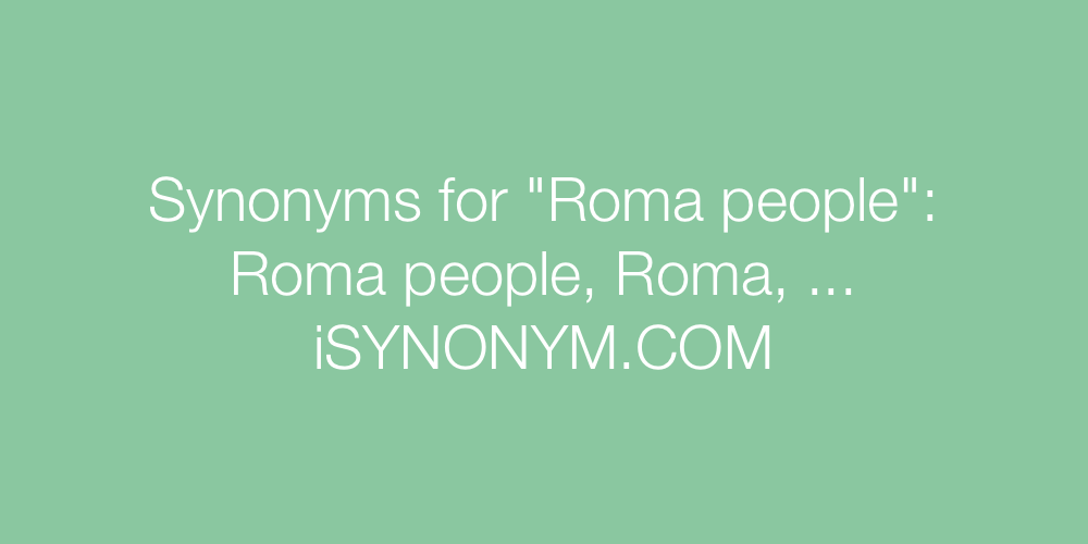 Synonyms Roma people