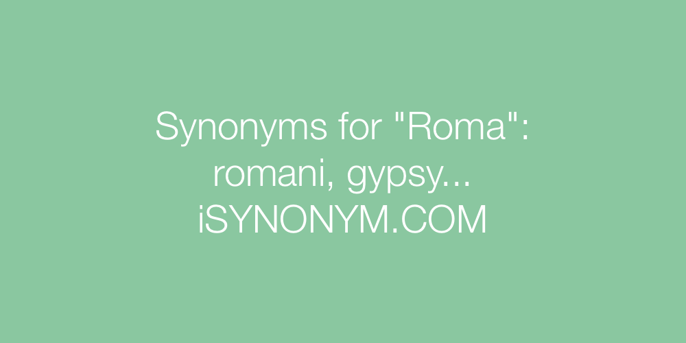 Synonyms Roma