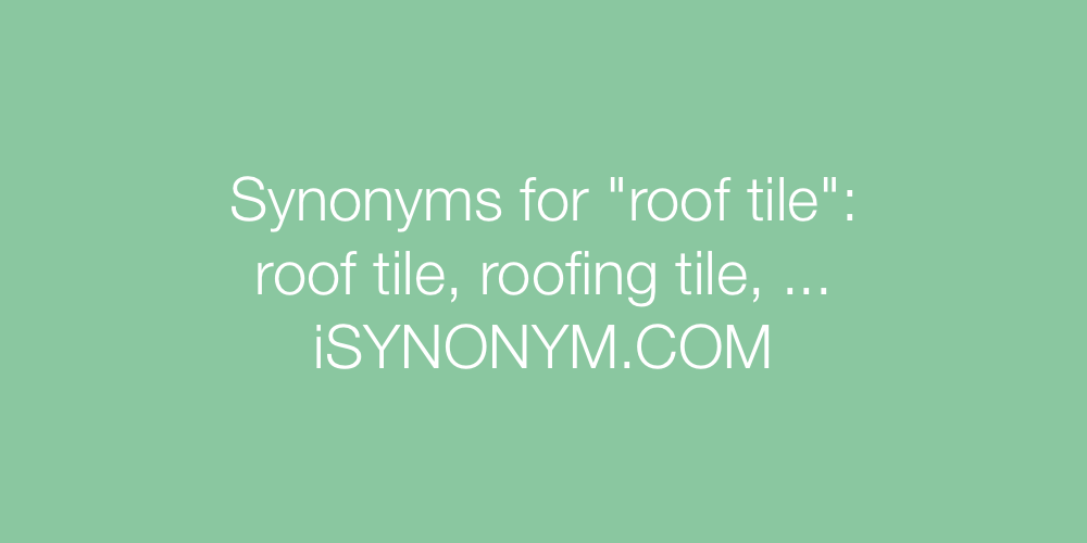 Synonyms roof tile