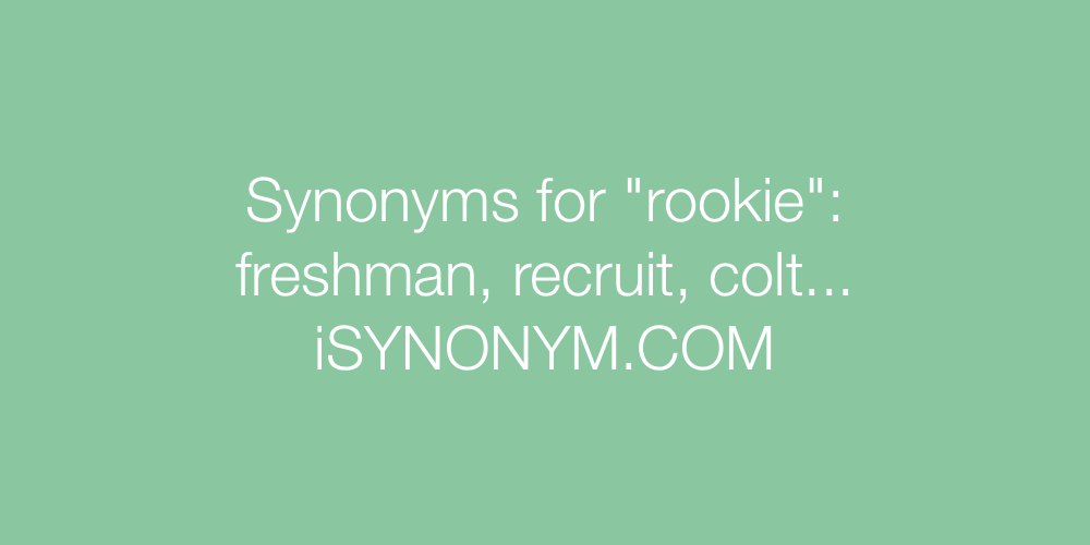 Synonyms rookie