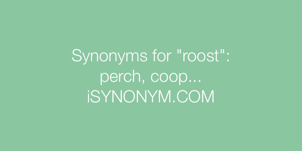 Synonyms roost