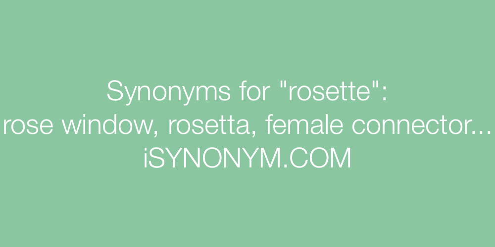 Synonyms rosette