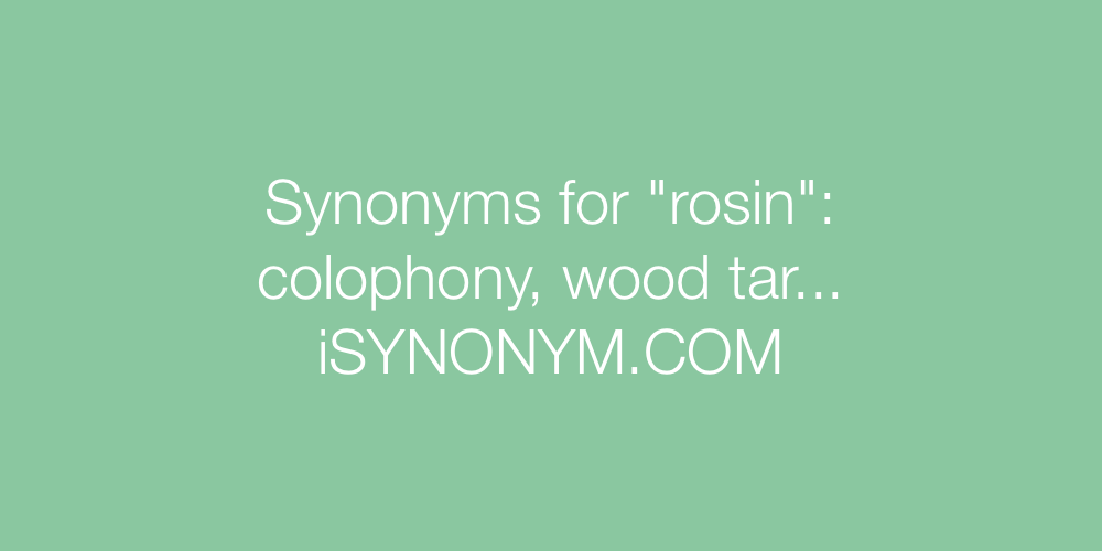 Synonyms rosin