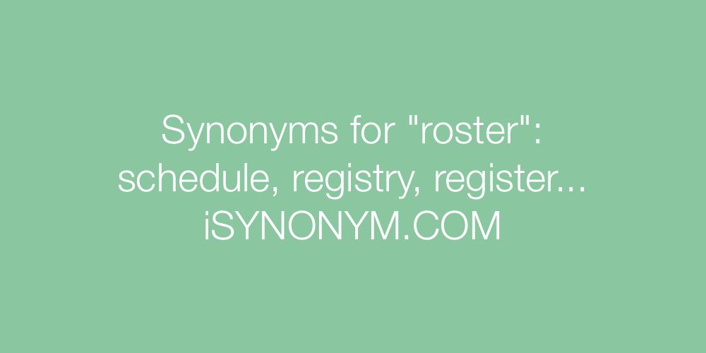 Synonyms roster
