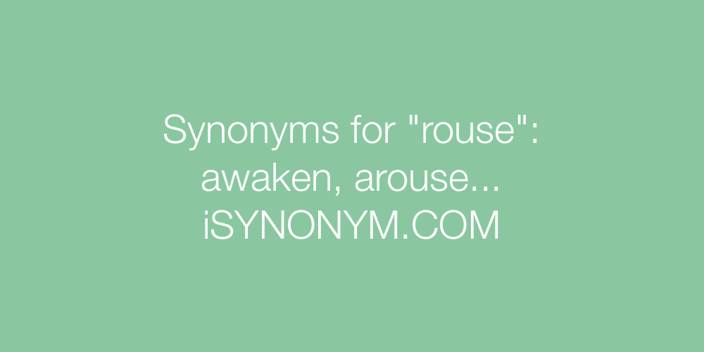 Synonyms rouse
