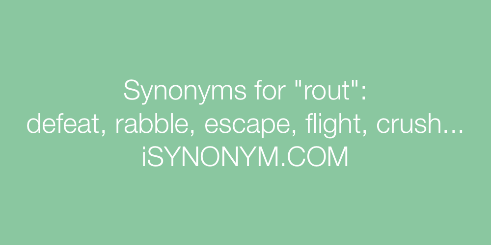 Synonyms rout
