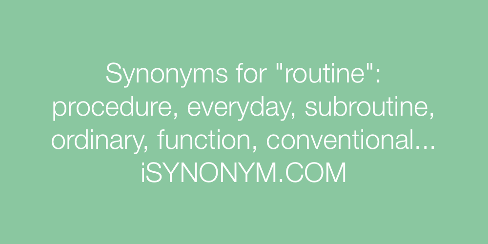 Synonyms routine
