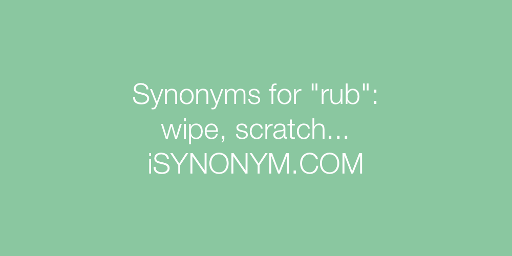 Synonyms rub