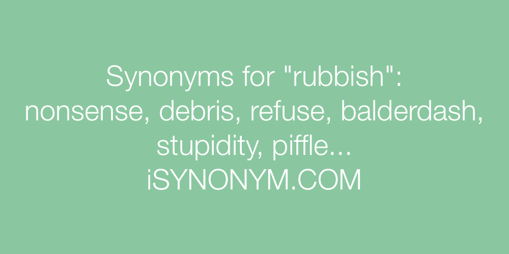 Synonyms rubbish