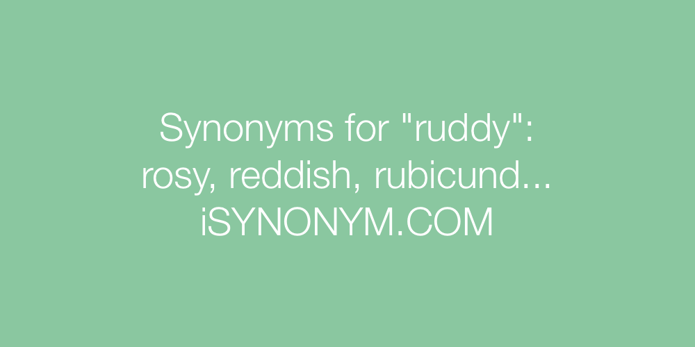 Synonyms ruddy
