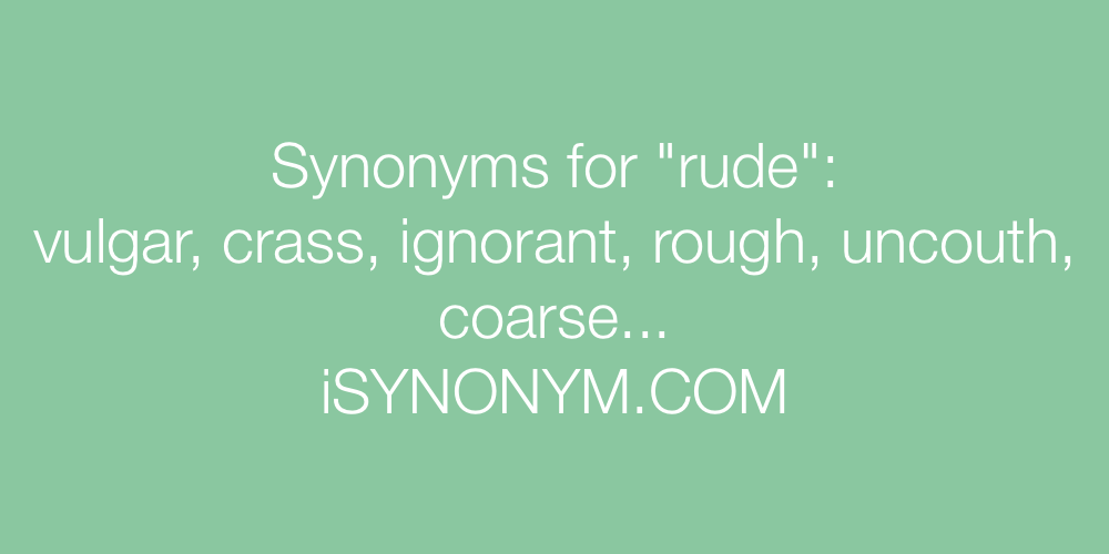 Synonyms rude