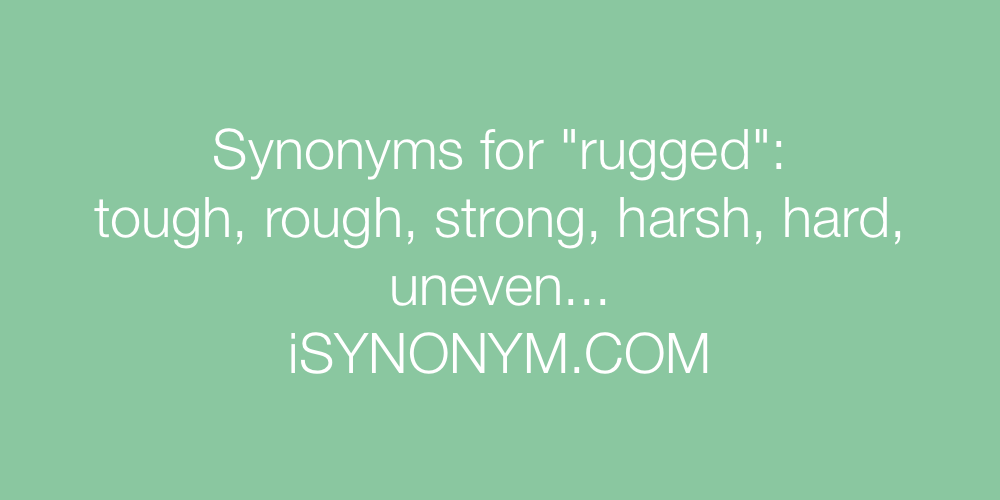 Synonyms rugged