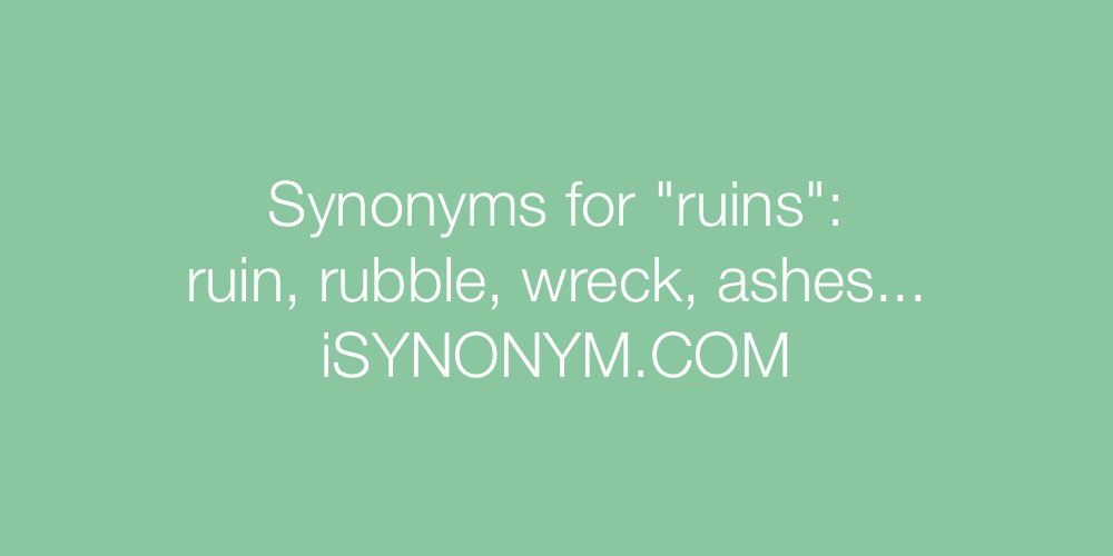 Synonyms ruins