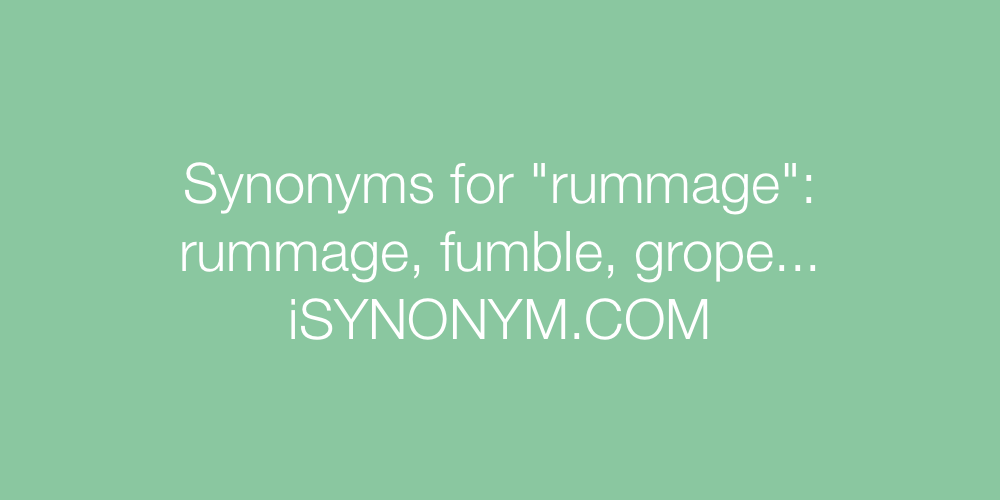 Synonyms rummage