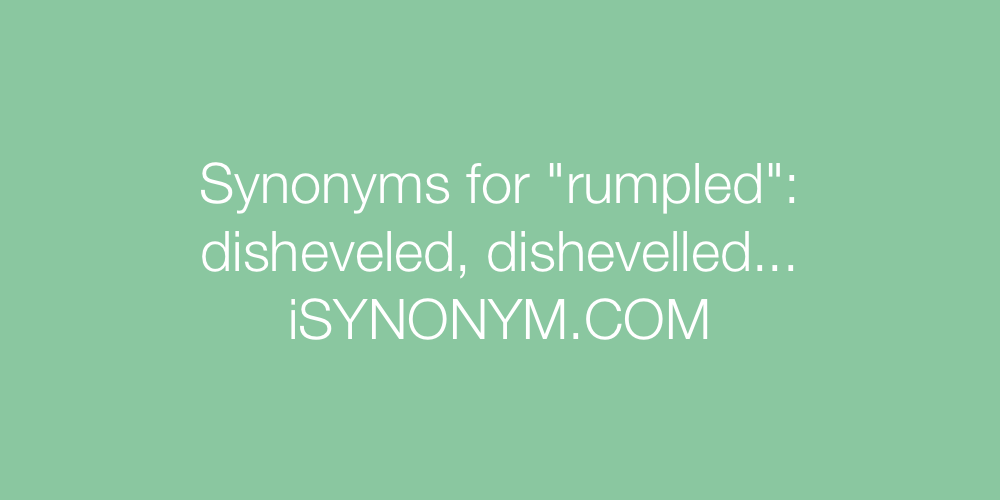Synonyms rumpled