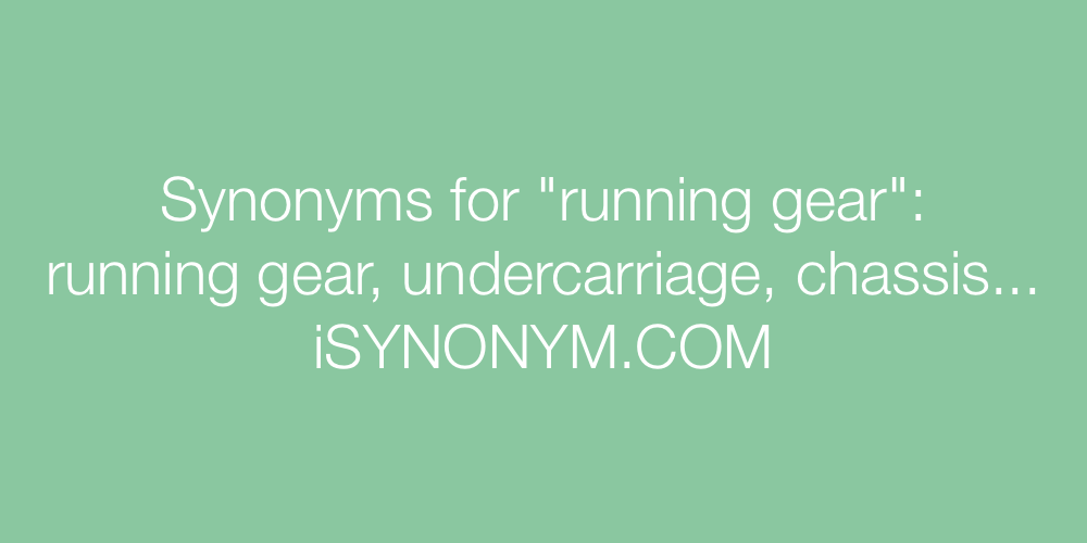 Synonyms running gear