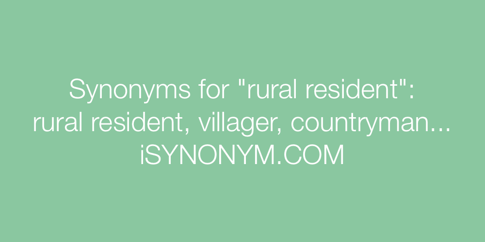 Synonyms rural resident