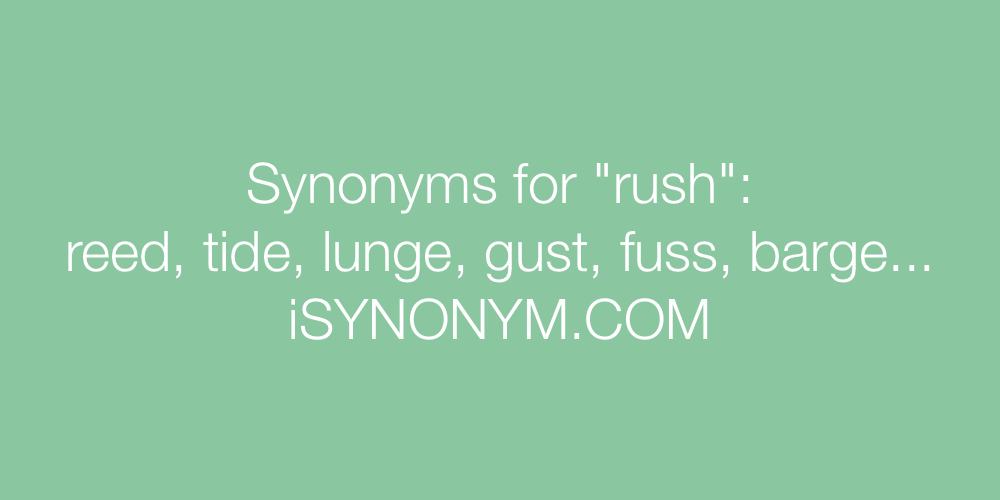 Synonyms rush
