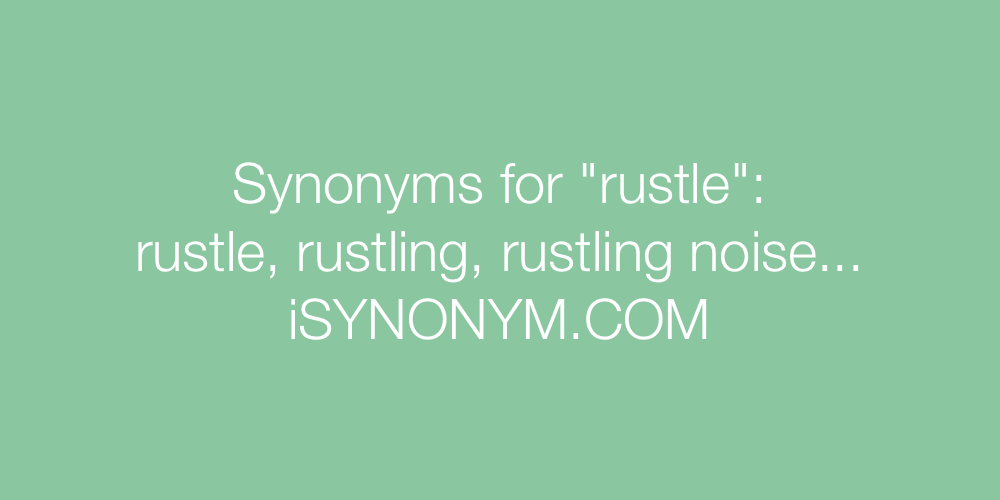 Synonyms rustle