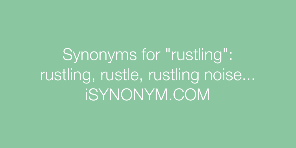 Synonyms rustling