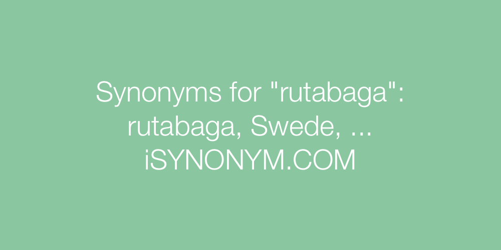 Synonyms rutabaga