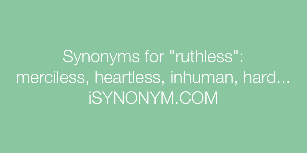 Synonyms ruthless