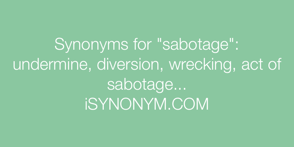 Synonyms sabotage