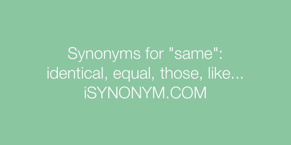 Synonyms same