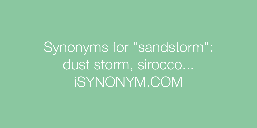 Synonyms sandstorm