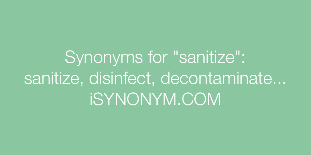 Synonyms sanitize