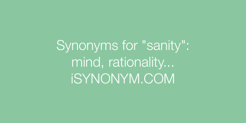 Synonyms sanity