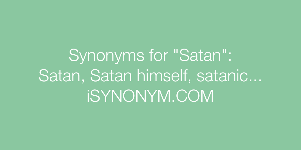Synonyms Satan