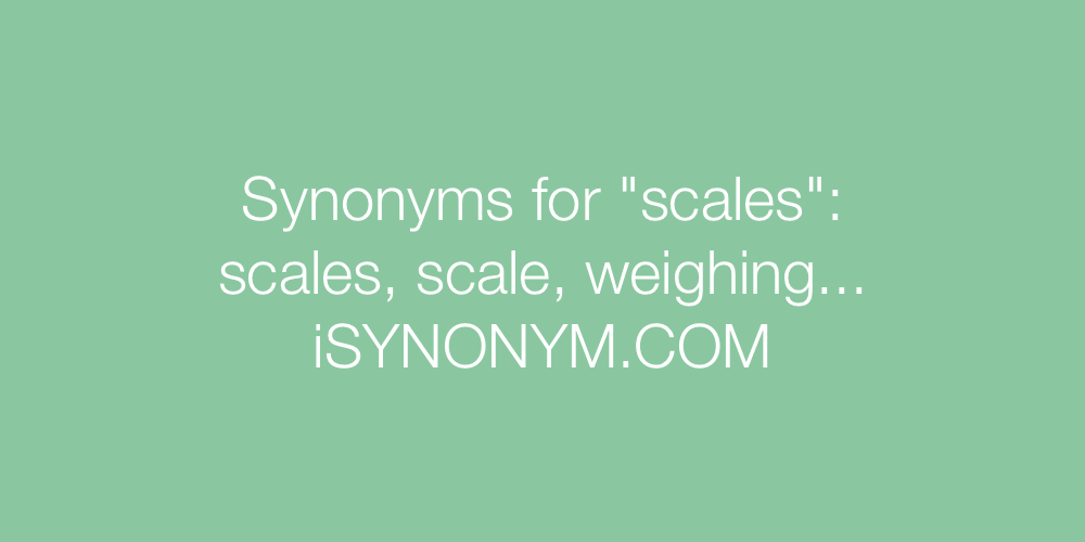 Synonyms scales