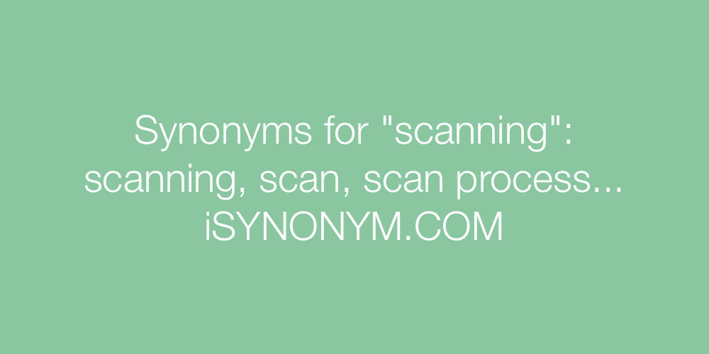 Synonyms scanning