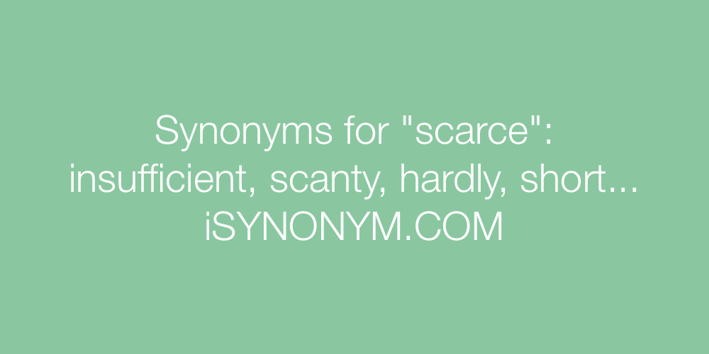 Synonyms scarce