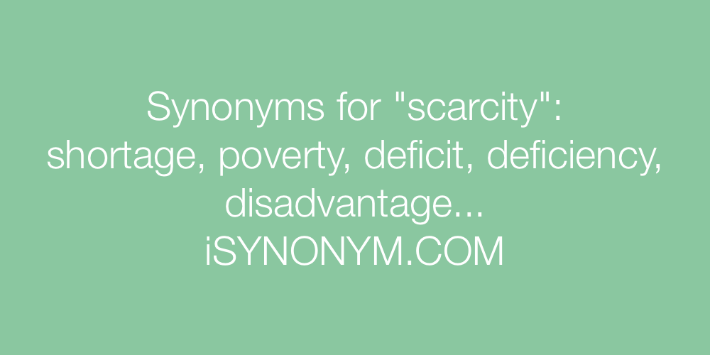 Synonyms scarcity