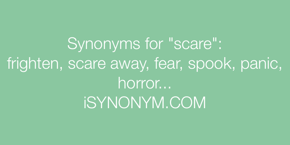 Synonyms scare