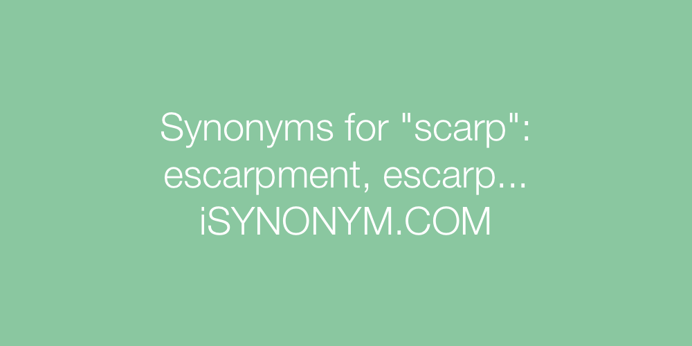 Synonyms scarp