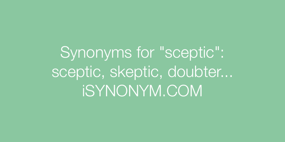 Synonyms sceptic